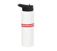 Breaking News I Don't Care Bold Statement Stainless Steel Insulated Water Bottle