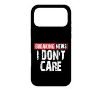 Breaking News I Don't Care Sarcastic Humor Case for iPhone 17 Pro Max