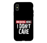 Breaking News I Don't Care Sarcastic Humor Case for iPhone X/XS
