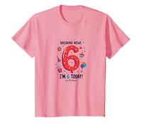 Breaking News: I'm 6 Today! Birthday Gift for 6 Year Old T-Shirt, Kids, Pink, 8 Years