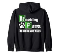 Breaking Paws funny dog owner Zip Hoodie