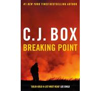 Breaking Point: (Joe Pickett)
