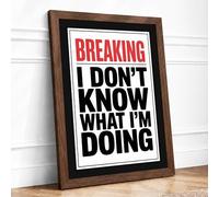 Breaking Point Typography Framed Wall Art Print A2 (59.4×42cm) Walnut, Wall Decor for Living Room, Bedroom, Office & Home, Ready to Hang, Art Gift