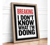 Breaking Point Typography Framed Wall Art Print A4 (29.7×21cm) Oak, Wall Decor for Living Room, Bedroom, Office & Home, Ready to Hang, Art Gift
