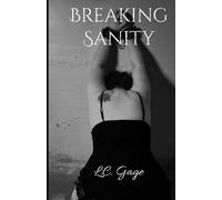 Breaking Sanity: Hell's Asylum Book 1 (Hell's Asylum Series)