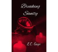 Breaking Sanity: Hell's Asylum Book 1 (Hell's Asylum Series)