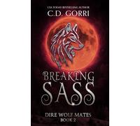 Breaking Sass (Dire Wolf Mates)