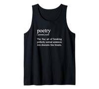 Breaking Sentences Into Dramatic Line Breaks, Poetry Tank Top