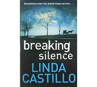 Breaking Silence by Linda Castillo (24-Nov-2011) Paperback