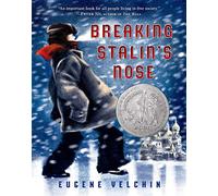 Breaking Stalin's Nose: (Newbery Honor Book)