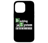 Breaking System Programmer Hacker Developer Case for iPhone 14 Pro Max