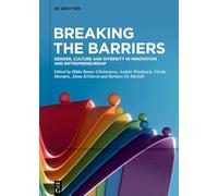 Breaking the Barriers: Gender, Culture and Diversity in Innovation and Entrepreneurship