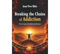 Breaking the Chains of Addiction