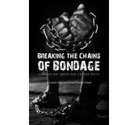 Breaking the Chains of Bondage: A Lonely Man on a Cruel Foreign Island