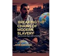 Breaking the Chains of Modern Slavery