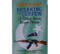 Breaking the Curfew:Political Journey through Pakistan, A
