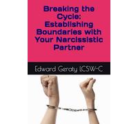 Breaking the Cycle: Establishing Boundaries with Your Narcissistic Partner