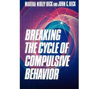 Breaking the Cycle of Compulsive Behavior