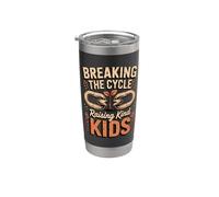 Breaking The Cycle Raising Kind Kids Dad Father Stainless Steel Insulated Tumbler
