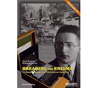 Breaking the Enigma: Triumph and Tragedy of the Polish-German Cipher War (Studien Verlag)