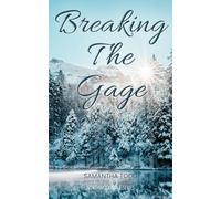 Breaking the Gage: Northwood Dale Series