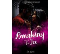 Breaking the Ice: A Second Chance Hockey Romance About Love, Regret, and Redemption: 4 (THE SEATTLE SABERS)