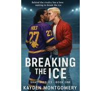 Breaking the Ice (Shattered Ice)