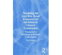 Breaking the Iron Rice Bowl : Prospects for Socialism in China's Countryside
