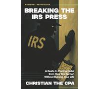 Breaking the IRS Press: A Guide to Resolving Your Tax Issues