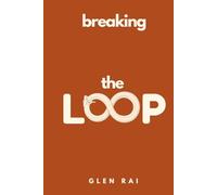 Breaking the Loop: A Vedic Guide to Repetition, Assumption, and Change