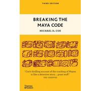 Breaking the Maya Code: (Third edition)