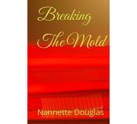 Breaking The Mold