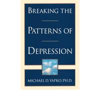 Breaking the Patterns of Depression