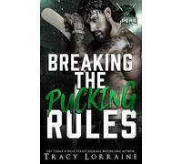 Breaking The Pucking Rules: A Forbidden Single Dad Ice Hockey Romance (LA Vipers)