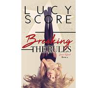 Breaking the Rules: 2 (Sinner and Saint)