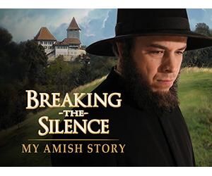 Breaking the Silence: My Amish Story