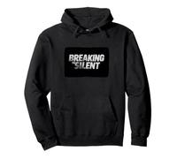 Breaking the Silent Statement Pullover Hoodie