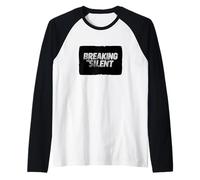 Breaking The Silent Statement Raglan Baseball Tee