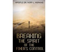 Breaking the Spirit of the Fixer's Control