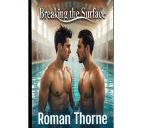Breaking the Surface: A contemporary sports m/m romance: 1 (The Tidewater Series)