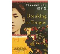 Breaking the Tongue: A Novel