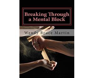 Breaking Through a Mental Block: The Athlete's Guide to Becoming Fearless