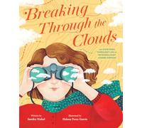Breaking Through the Clouds: The Sometimes Turbulent Life of Meteorologist Joanne Simpson
