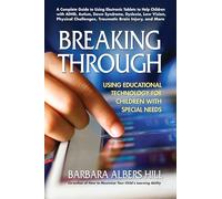 Breaking Through: Using Educational Technology for Children with Special Needs