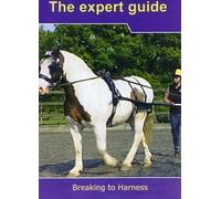 Breaking To Harness - The Expert Guide [DVD]