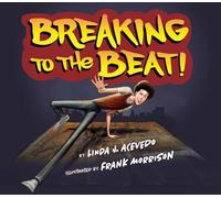 Breaking To The Beat!