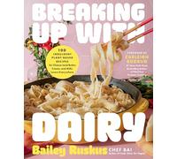 Breaking Up with Dairy, Ruskus, Bailey, Hardback