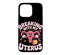 Breaking Up With My Uterus Hysterectomy Recovery Case for iPhone 15 Pro Max