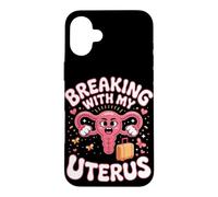 Breaking Up With My Uterus Hysterectomy Recovery Case for iPhone 16 Plus