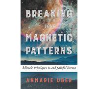 Breaking Your Magnetic Patterns: 1 (Breaking Free)